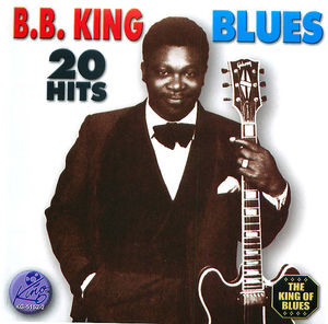 B.B King Blues: 20 Hits B.B King Blues: 20 Hits