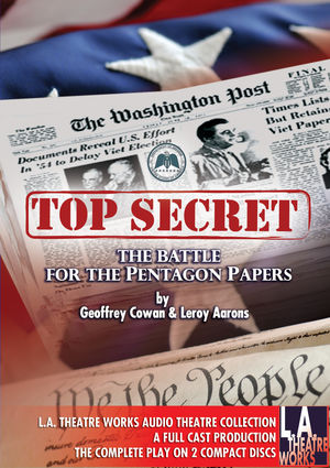 Top Secret: The Battle For the Pentagon Papers Top Secret: The Battle For the Pentagon Papers