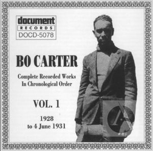 Bo Carter Vol. 1 (1928-1931) Bo Carter Vol. 1 (1928-1931)