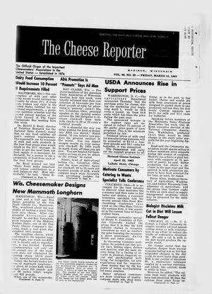 The Cheese Reporter, Vol. 86, No. 29, Friday, March 15, 1963 The Cheese Reporter, Vol. 86, No. 29, Friday, March 15, 1963