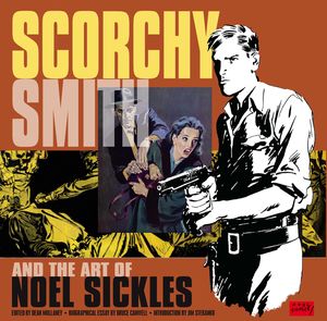 Scorchy Smith and the Art of Noel Sickles Scorchy Smith and the Art of Noel Sickles