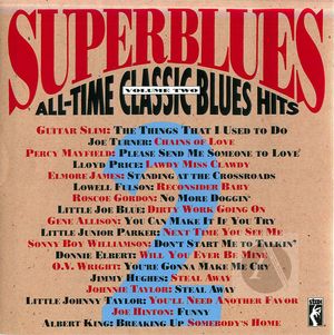 Superblues: All-Time Classic Blues Hits, Vol.2 Superblues: All-Time Classic Blues Hits, Vol.2