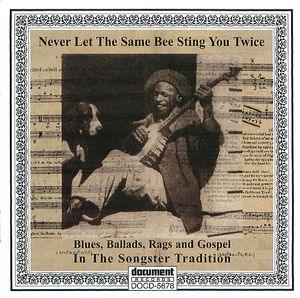 Never Let The Same Bee Sting You Twice - CD I Never Let The Same Bee Sting You Twice - CD I
