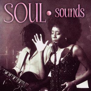Soul Sounds Soul Sounds