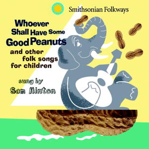 Whoever Shall Have Some Good Peanuts Whoever Shall Have Some Good Peanuts