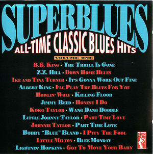 Superblues: All-Time Classic Blues Hits Vol.1 Superblues: All-Time Classic Blues Hits Vol.1
