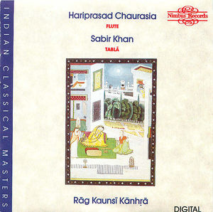 Hariprasad Chaurasia: Rāg Kaunsī Kānhrā Hariprasad Chaurasia: Rāg Kaunsī Kānhrā