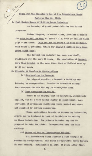 Notes for the Minister's Use at St. Edmundsbury Bacon Factory, May 26, 1933 Notes for the Minister's Use at St. Edmundsbury Bacon Factory, May 26, 1933