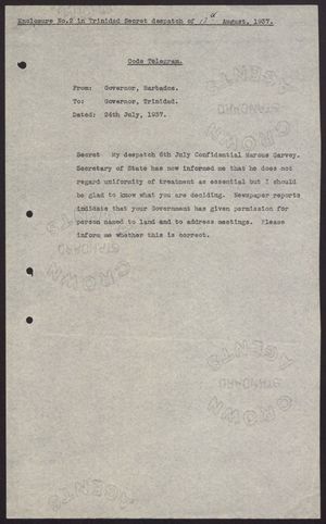 Copy of Code Telegram from Governor of Barbados to Governor of Trinidad re: Marcus Garvey, July 24, 1937 Copy of Code Telegram from Governor of Barbados to Governor of Trinidad re: Marcus Garvey, July 24, 1937