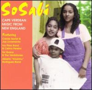 Sosabi/Cape Verdean Music From New England Sosabi/Cape Verdean Music From New England