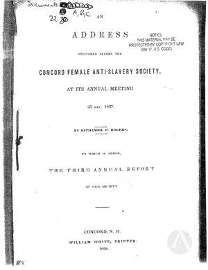 An Address Delivered Before the Concord Female Anti-Slavery Society, at Its Annual Meeting, 25 Dec. 1837 An Address Delivered Before the Concord Female Anti-Slavery Society, at Its Annual Meeting, 25 Dec. 1837