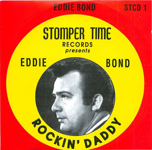 Eddie Bond: Rockin' Daddy Eddie Bond: Rockin' Daddy