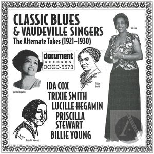 Classic Blues & Vaudeville Singers (1921-1930) Classic Blues & Vaudeville Singers (1921-1930)