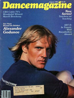 Dance Magazine, Vol. 55, no. 8, August, 1981 Dance Magazine, Vol. 55, no. 8, August, 1981