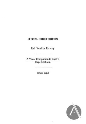 A Vocal Companion to Bach's Orgelbüchlein, Book 1 A Vocal Companion to Bach's Orgelbüchlein, Book 1