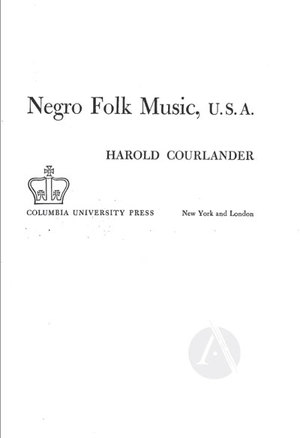 Negro Folk Music U.S.A. Negro Folk Music U.S.A.