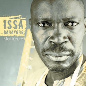 Issa Bagayogo: Mali Koura Issa Bagayogo: Mali Koura