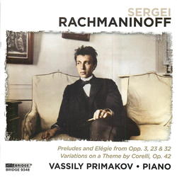 Sergei Rachmaninoff: Preludes and Elégie from Opp. 3, 23 & 32; Variations on a Theme by Corelli, Op. 42  Album Art