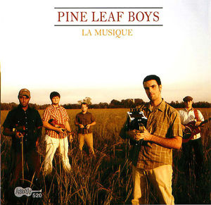 Pine Leaf Boys: La Musique Pine Leaf Boys: La Musique