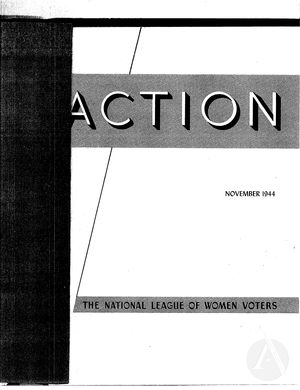 Action, vol. 1 no. 1, November 1944 Action, vol. 1 no. 1, November 1944