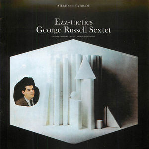 George Russell Sextet: Ezz-Thetics George Russell Sextet: Ezz-Thetics