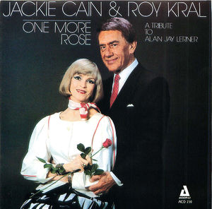 Jackie Cain & Roy Kral: One More Rose Jackie Cain & Roy Kral: One More Rose