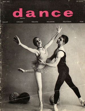 Dance Magazine, Vol. 28, no. 5, May, 1954 Dance Magazine, Vol. 28, no. 5, May, 1954