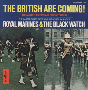 The British Are Coming to Salute America's Bicentennial! The British Are Coming to Salute America's Bicentennial!