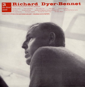 Richard Dyer-Bennet, Vol. 3 Richard Dyer-Bennet, Vol. 3
