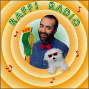 Raffi Radio Raffi Radio