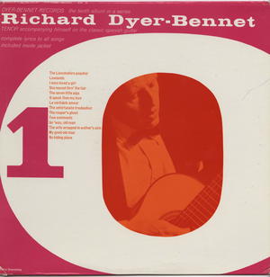 Richard Dyer-Bennet, Vol. 10 Richard Dyer-Bennet, Vol. 10