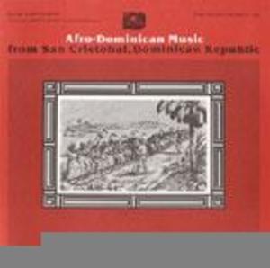 Afro-Dominican Music from San Cristobal, Dominican Republic Afro-Dominican Music from San Cristobal, Dominican Republic