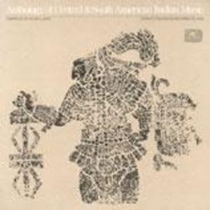 Anthology of Central and South American Indian Music Anthology of Central and South American Indian Music