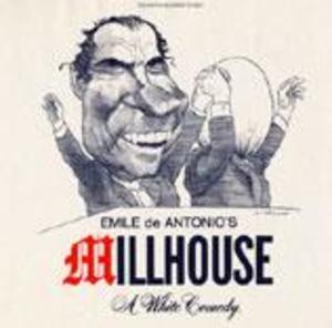 Millhouse (Original Soundtrack of Film on Richard Nixon) Millhouse (Original Soundtrack of Film on Richard Nixon)