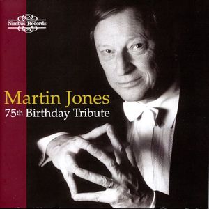 Martin Jones 75th Birthday Tribute (CD 3) Martin Jones 75th Birthday Tribute (CD 3)