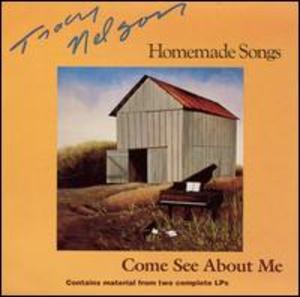Homemade Songs/Come See About Me Homemade Songs/Come See About Me