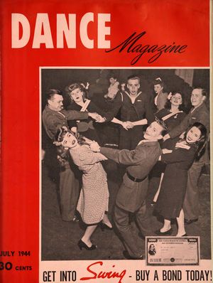 Dance Magazine, Vol. 18, no. 7, July, 1944 Dance Magazine, Vol. 18, no. 7, July, 1944