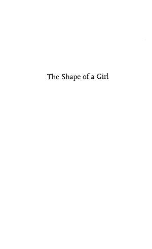 The Shape of a Girl The Shape of a Girl