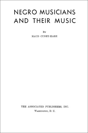 Negro Musicians and Their Music Negro Musicians and Their Music