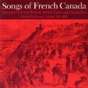 Songs of French Canada Songs of French Canada