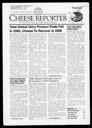 Cheese Reporter, Vol. 130, No. 49, Friday, June 9, 2006 Cheese Reporter, Vol. 130, No. 49, Friday, June 9, 2006