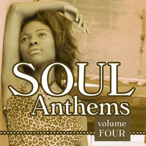 Soul Anthems 4 Soul Anthems 4