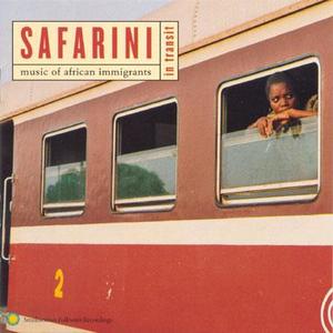 Safarini in transit: Music of African immigrants Safarini in transit: Music of African immigrants