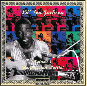 Lil' Son Jackson, Volume 1: Rockin' and Rolling Lil' Son Jackson, Volume 1: Rockin' and Rolling