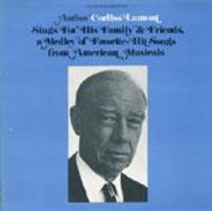 Corliss Lamont Sings for His Family and Friends a Medley of Favorite Hit Songs from American Musicals Corliss Lamont Sings for His Family and Friends a Medley of Favorite Hit Songs from American Musicals