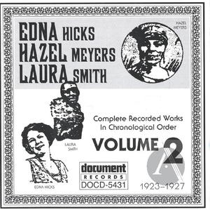 Edna Hicks - Hazel Meyers - Laura Smith Vol. 2 (1923-1927) Edna Hicks - Hazel Meyers - Laura Smith Vol. 2 (1923-1927)