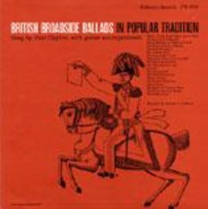 British Broadside Ballads in Popular Tradition British Broadside Ballads in Popular Tradition