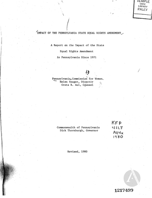 Impact of the Pennsylvania State Equal Rights Amendment: A Report on the Impact of the State Equal Rights Amendment in Pennsylvania Since 1971 Impact of the Pennsylvania State Equal Rights Amendment: A Report on the Impact of the State Equal Rights Amendment in Pennsylvania Since 1971