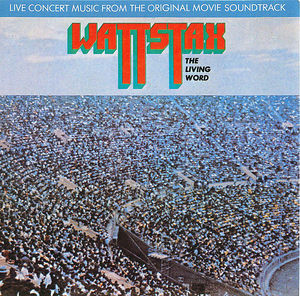 Wattstax: The Living Word (Live Concert Music From The Original Movie Soundtrack), CD 2 Wattstax: The Living Word (Live Concert Music From The Original Movie Soundtrack), CD 2
