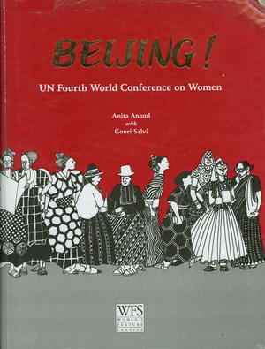 Beijing!: UN Fourth World Conference on Women Beijing!: UN Fourth World Conference on Women
